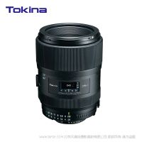 Tokina 圖麗 atx-i 100mm F2.8 FF MACRO PLUS  TELE PRIME 微距鏡頭 佳能EF單反相機 尼康F卡口單反相機